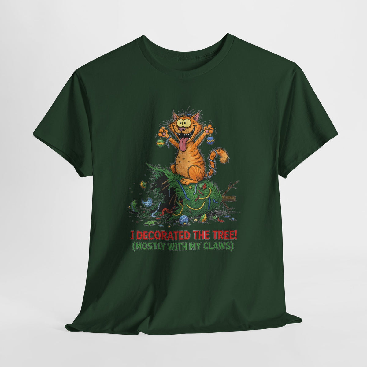 Christmas Cat T-Shirt — "I Decorated the Tree! (Mostly With My Claws)" Funny Holiday Tee