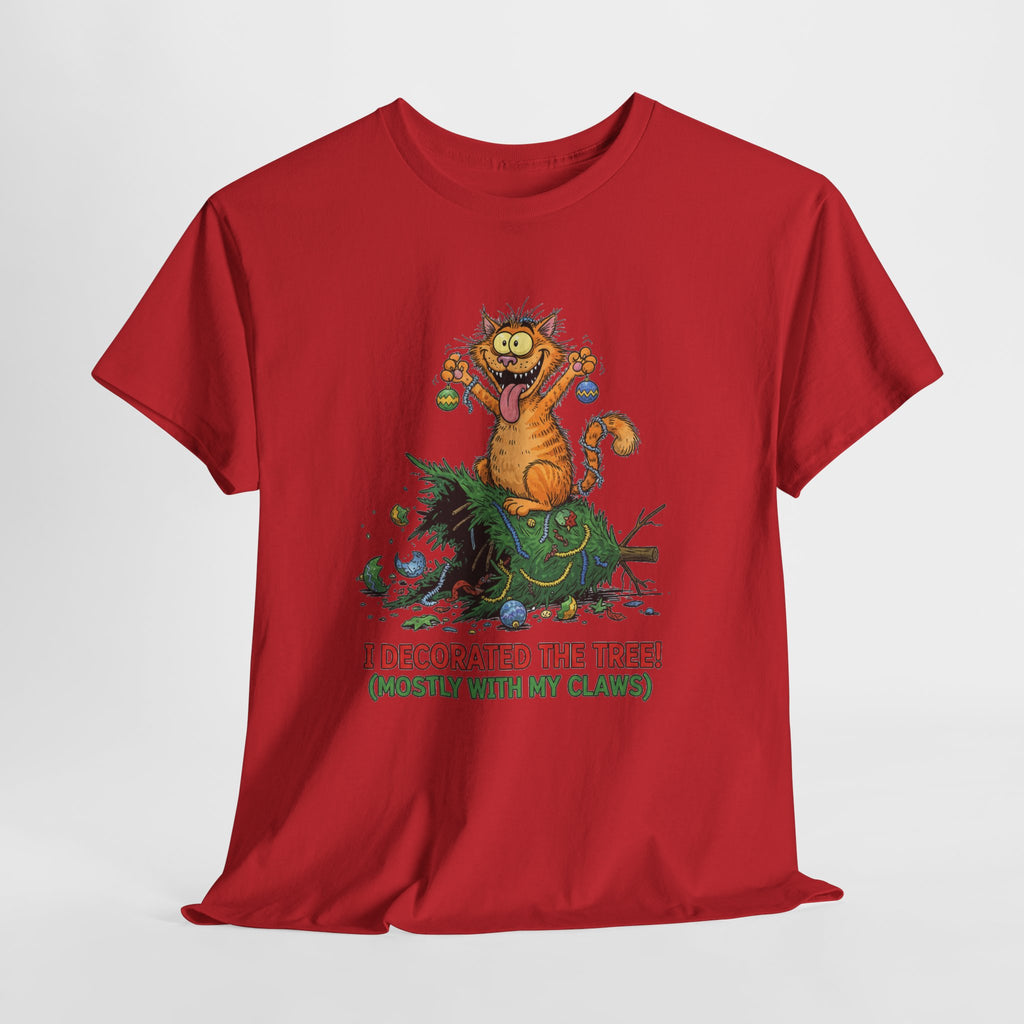 Christmas Cat T-Shirt — "I Decorated the Tree! (Mostly With My Claws)" Funny Holiday Tee