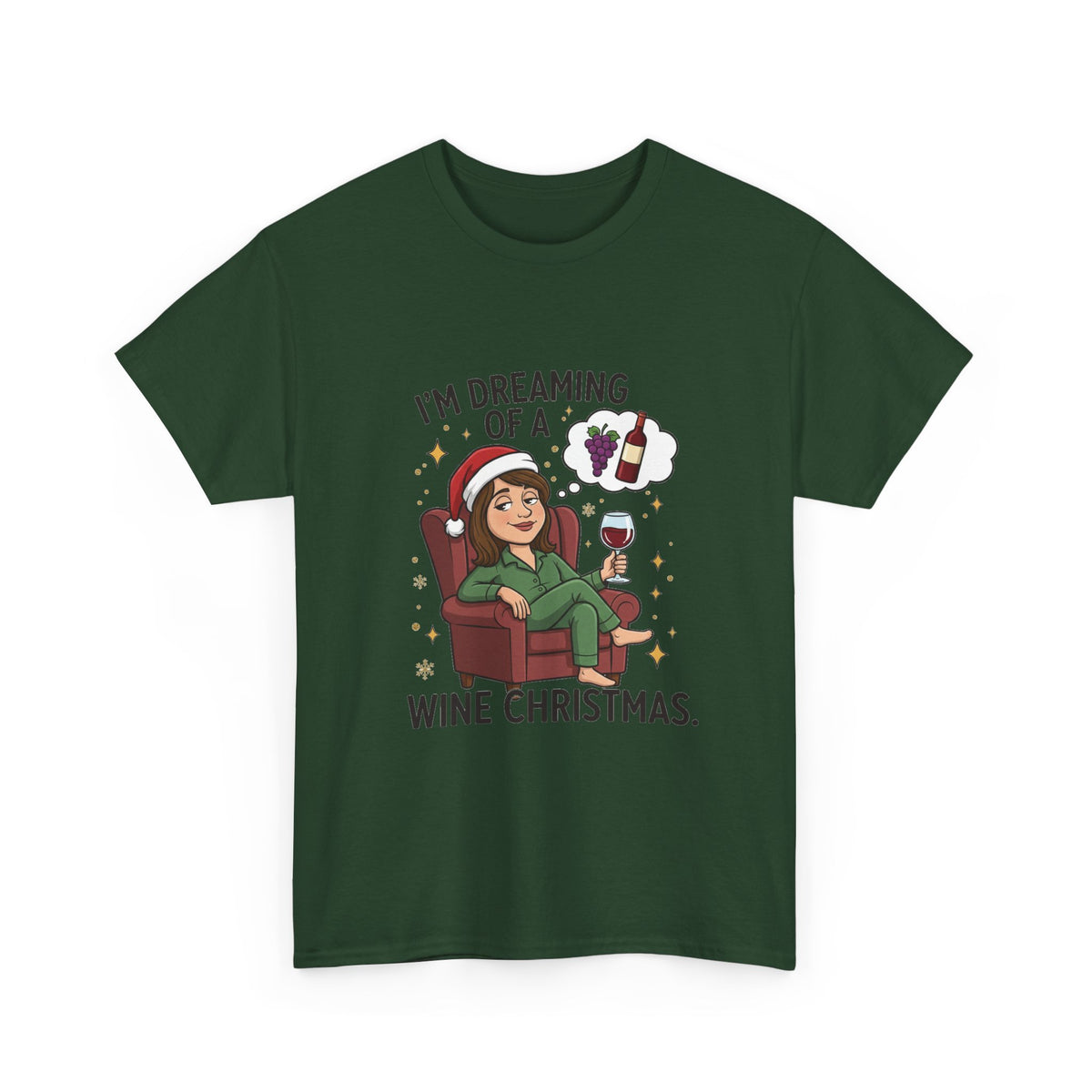 Wine Christmas T-Shirt — "I'm Dreaming of a Wine Christmas" Holiday Tee