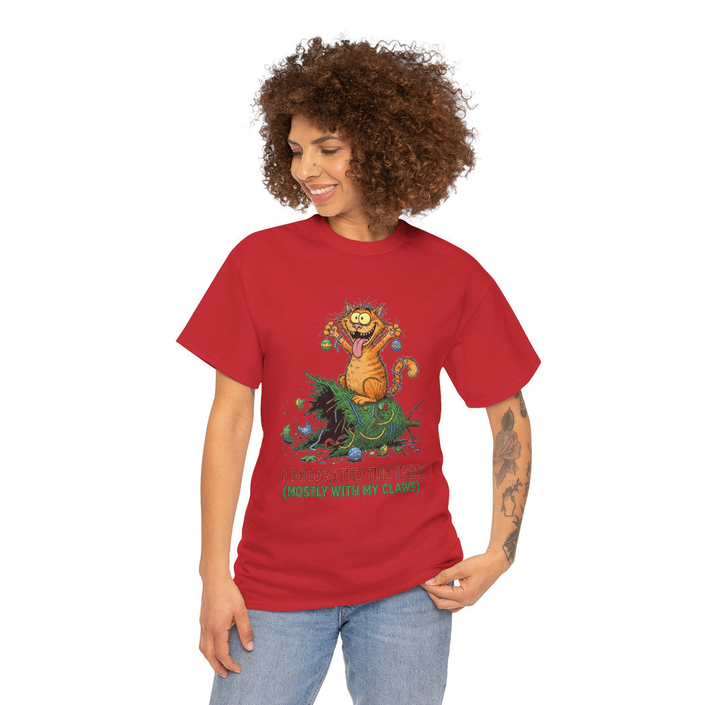 Christmas Cat T-Shirt — "I Decorated the Tree! (Mostly With My Claws)" Funny Holiday Tee