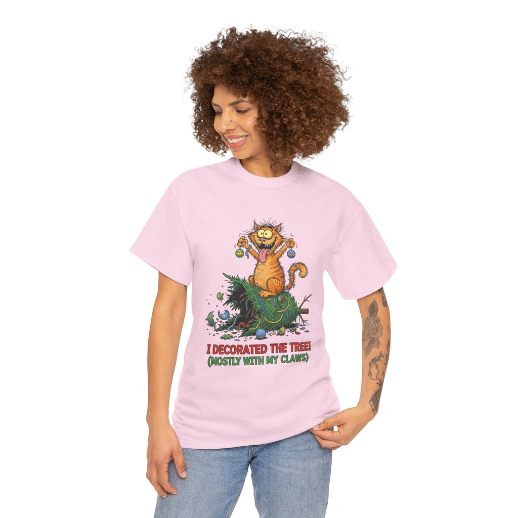 Christmas Cat T-Shirt — "I Decorated the Tree! (Mostly With My Claws)" Funny Holiday Tee