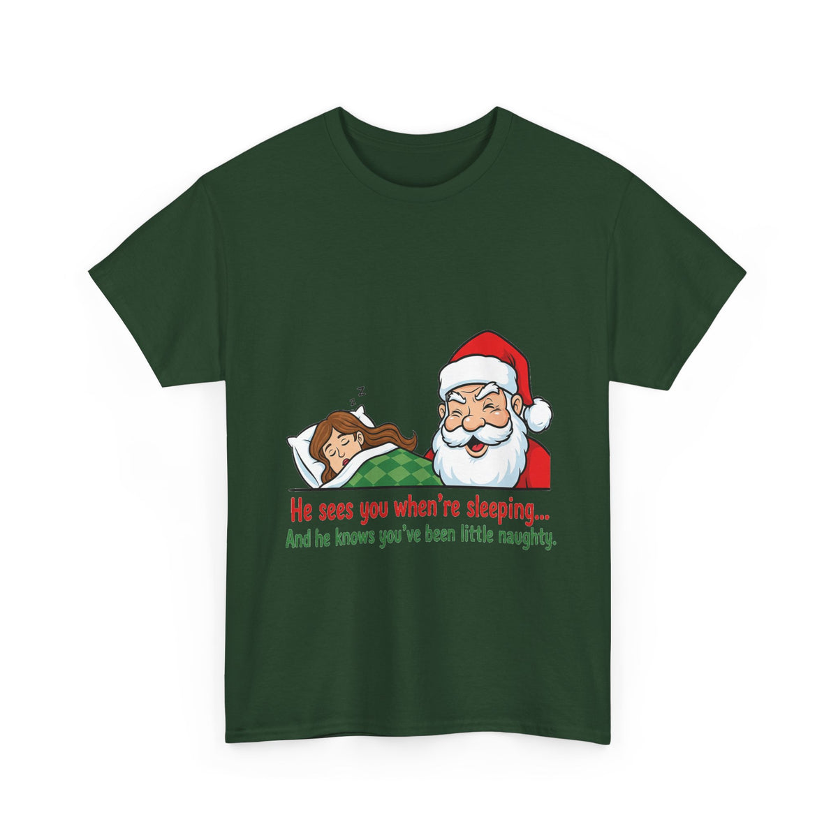 Cheeky Santa Christmas Tee — "He Sees You When You're Sleeping" Naughty Holiday Shirt