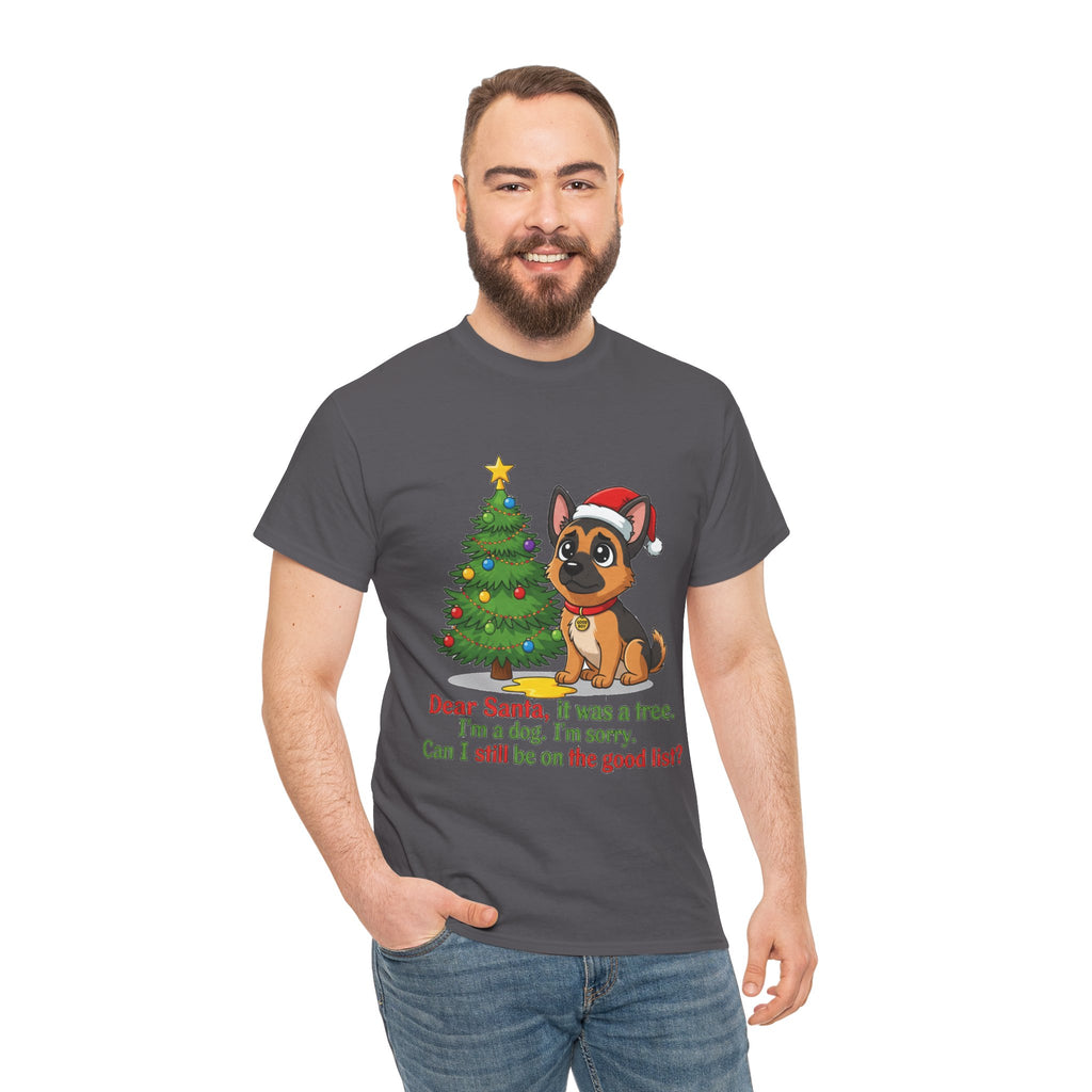 Christmas Dog T-Shirt — Cute German Shepherd with Tree & 'Dear Santa, I was a tree...' Holiday Tee